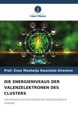 DIE ENERGIENIVEAUS DER VALENZELEKTRONEN DES CLUSTERS