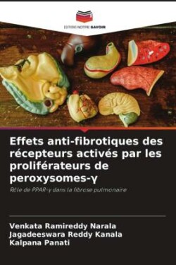 Effets anti-fibrotiques des récepteurs activés par les proliférateurs de peroxysomes-Gamma