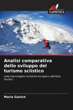 Analisi comparativa dello sviluppo del turismo sciistico