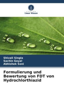 Formulierung und Bewertung von FDT von Hydrochlorthiazid