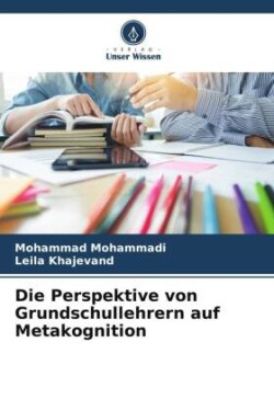 Perspektive von Grundschullehrern auf Metakognition