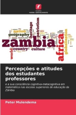 Percepções e atitudes dos estudantes professores
