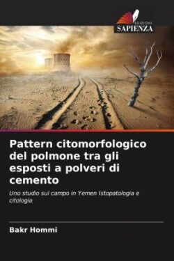 Pattern citomorfologico del polmone tra gli esposti a polveri di cemento