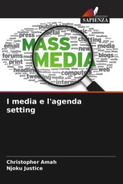 I media e l'agenda setting