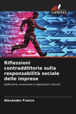 Riflessioni contraddittorie sulla responsabilità sociale delle imprese