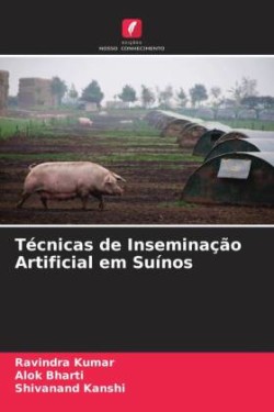 Técnicas de Inseminação Artificial em Suínos