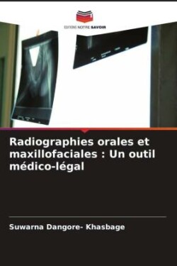 Radiographies orales et maxillofaciales