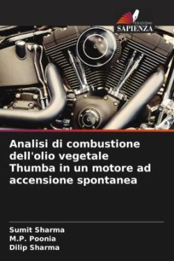 Analisi di combustione dell'olio vegetale Thumba in un motore ad accensione spontanea
