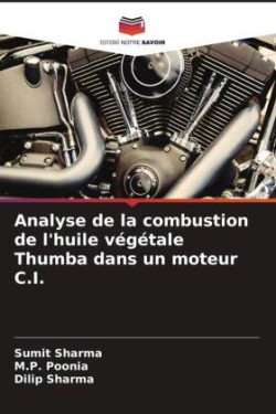 Analyse de la combustion de l'huile végétale Thumba dans un moteur C.I.
