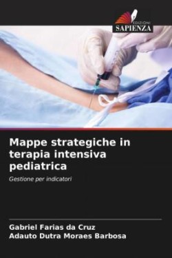 Mappe strategiche in terapia intensiva pediatrica