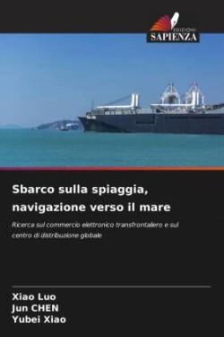 Sbarco sulla spiaggia, navigazione verso il mare