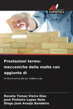 Prestazioni termo-meccaniche delle malte con aggiunta di