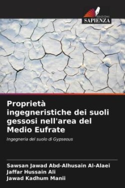 Proprietà ingegneristiche dei suoli gessosi nell'area del Medio Eufrate