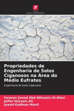 Propriedades de Engenharia de Solos Ciganosos na Área do Médio Eufrates