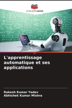 L'apprentissage automatique et ses applications