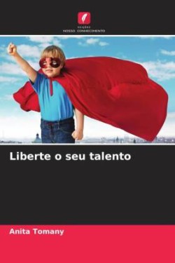 Liberte o seu talento