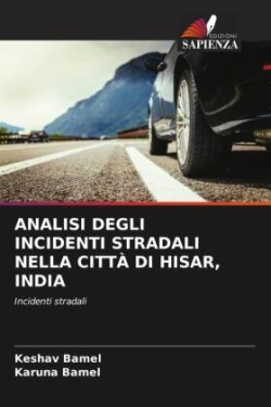 Analisi Degli Incidenti Stradali Nella Città Di Hisar, India