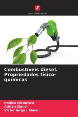 Combustíveis diesel. Propriedades físico-químicas