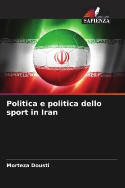 Politica e politica dello sport in Iran