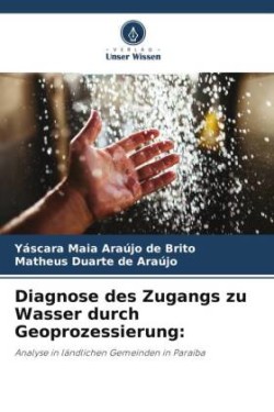 Diagnose des Zugangs zu Wasser durch Geoprozessierung