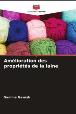 Amélioration des propriétés de la laine