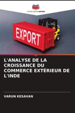 L'Analyse de la Croissance Du Commerce Extérieur de l'Inde