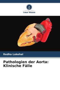 Pathologien der Aorta