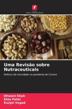 Uma Revisão sobre Nutraceuticals