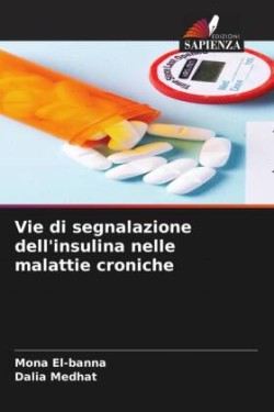 Vie di segnalazione dell'insulina nelle malattie croniche