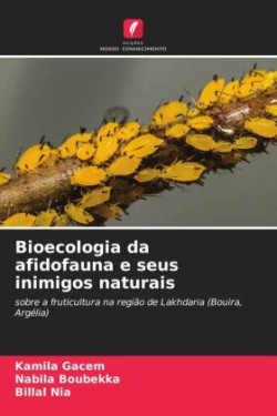 Bioecologia da afidofauna e seus inimigos naturais