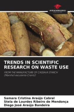 Trends in Scientific Research on Waste Use