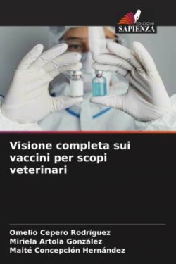 Visione completa sui vaccini per scopi veterinari