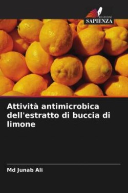 Attività antimicrobica dell'estratto di buccia di limone