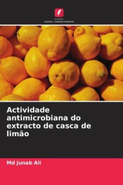 Actividade antimicrobiana do extracto de casca de limão