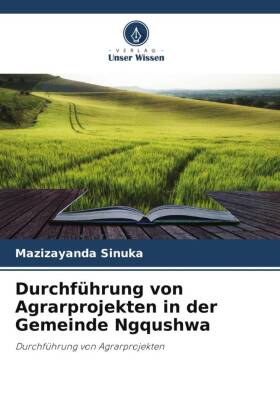 Durchführung von Agrarprojekten in der Gemeinde Ngqushwa