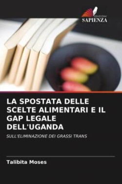 Spostata Delle Scelte Alimentari E Il Gap Legale Dell'uganda