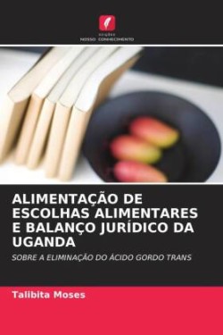 Alimentação de Escolhas Alimentares E Balanço Jurídico Da Uganda