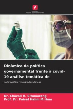 Dinâmica da política governamental frente à covid-19 análise temática de