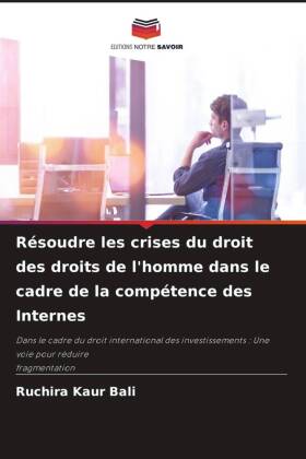 Résoudre les crises du droit des droits de l'homme dans le cadre de la compétence des Internes