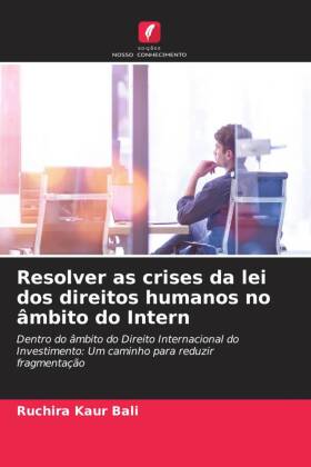 Resolver as crises da lei dos direitos humanos no âmbito do Intern