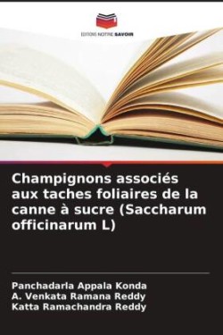 Champignons associés aux taches foliaires de la canne à sucre (Saccharum officinarum L)