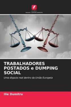 TRABALHADORES POSTADOS e DUMPING SOCIAL