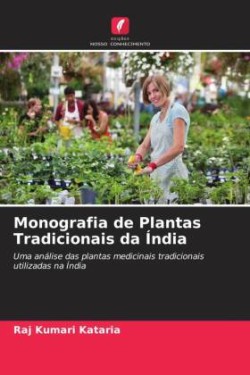 Monografia de Plantas Tradicionais da Índia