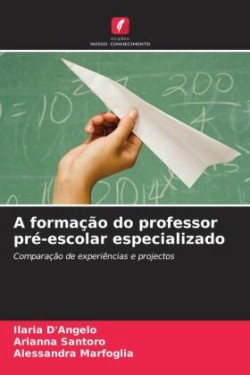 formação do professor pré-escolar especializado