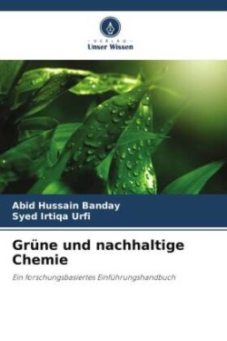 Grüne und nachhaltige Chemie