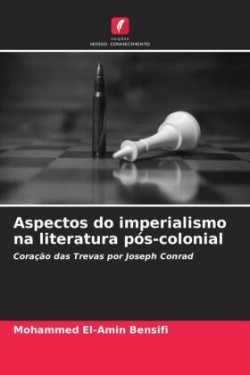 Aspectos do imperialismo na literatura pós-colonial