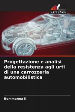 Progettazione e analisi della resistenza agli urti di una carrozzeria automobilistica