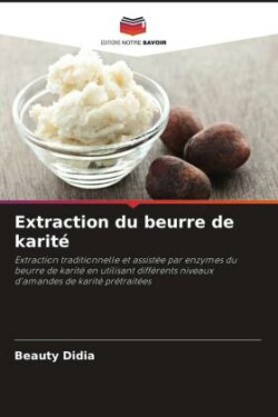 Extraction du beurre de karité