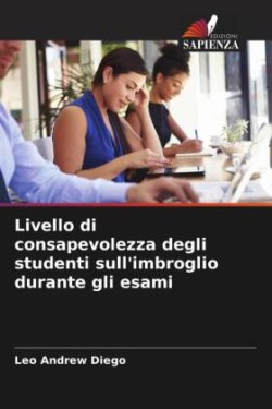 Livello di consapevolezza degli studenti sull'imbroglio durante gli esami