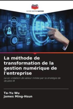 méthode de transformation de la gestion numérique de l'entreprise